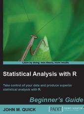 John M. Quick Statistical Analysis with R
