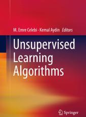 M. Emre Celebi, Kemal Aydin Unsupervised Learning Algorithms