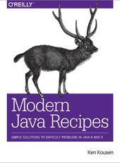 Ken Kousen Modern Java Recipes Simple Solutions to Difficult Problems in Java 8 and 9