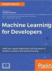 Rodolfo Bonnin Machine Learning for Developers