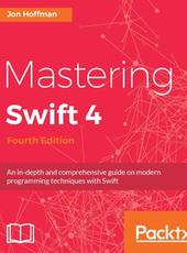 Jon Hoffman Mastering Swift 4 - Fourth Edition
