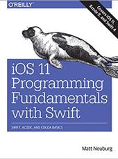 Matt Neuburg iOS 11 Programming Fundamentals with Swift