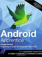 Darryl Bayliss, Tom Blankenship, Fuad Kamal & Namrata Bandekar Android Apprentice, Second Edition
