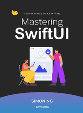AppCoda Mastering SwiftUI (Supports iOS 14 and Xcode 12)
